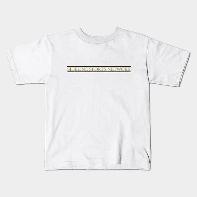 Sideline Sports Network #1 Kids T-Shirt by Sideline Sports Network